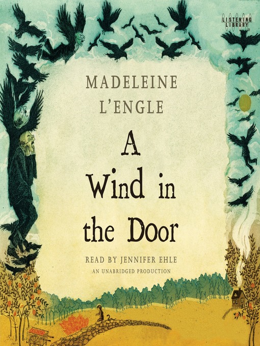 Madeleine L'Engle 的 A Wind in the Door 內容詳情 - 可供借閱